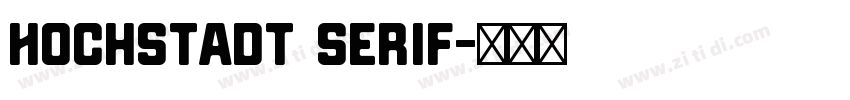 Hochstadt Serif字体转换